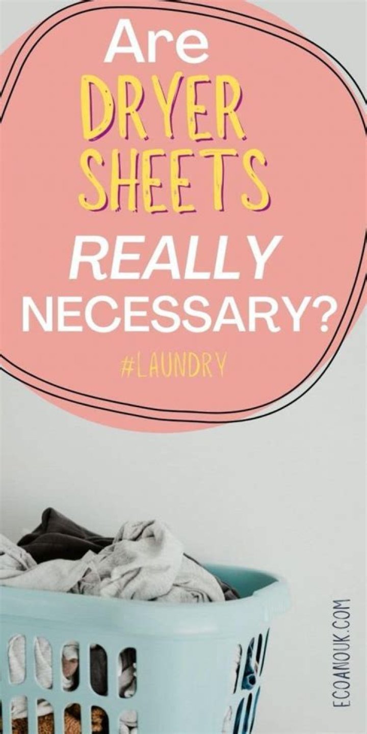 Are dryer sheets really necessary