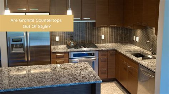 Are granite countertops out of style