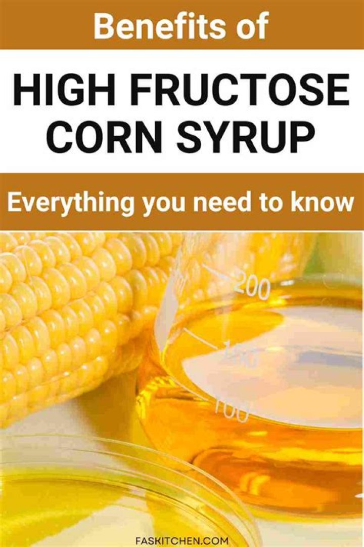 Are there any benefits to high fructose corn syrup