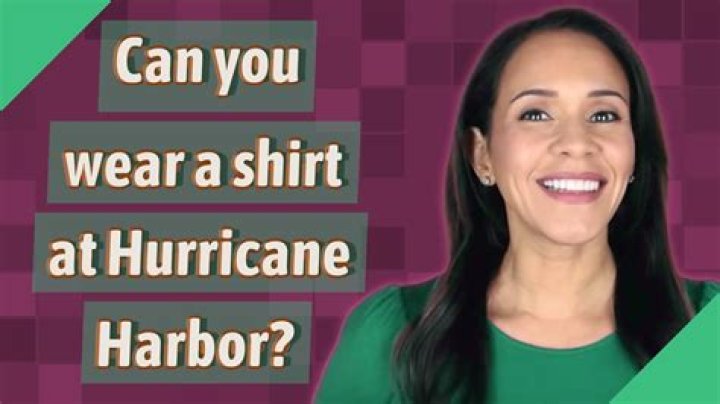 Can you wear a shirt at Hurricane Harbor