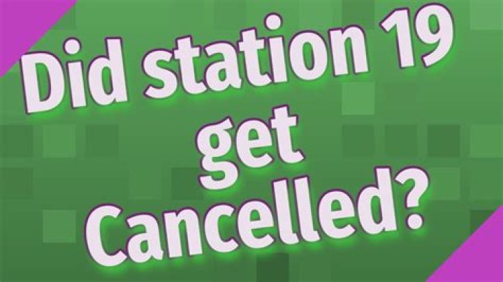 Did Station 19 get Cancelled