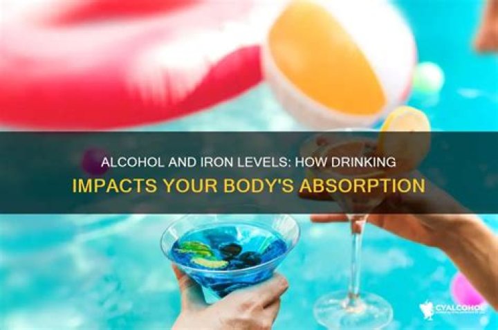 Does alcohol mess with your iron