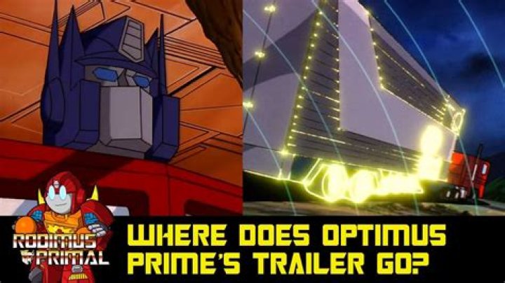 Does Optimus Prime have a trailer