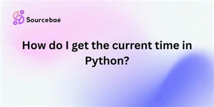 How do I get the current time in python