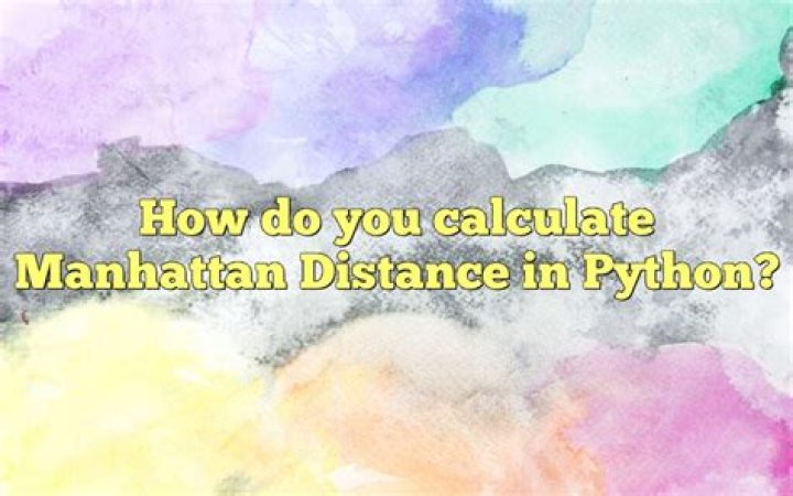 How do you solve Manhattan Distance