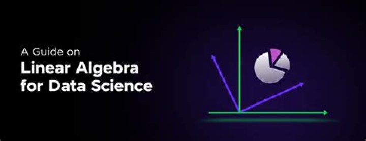 How is linear algebra used in data science