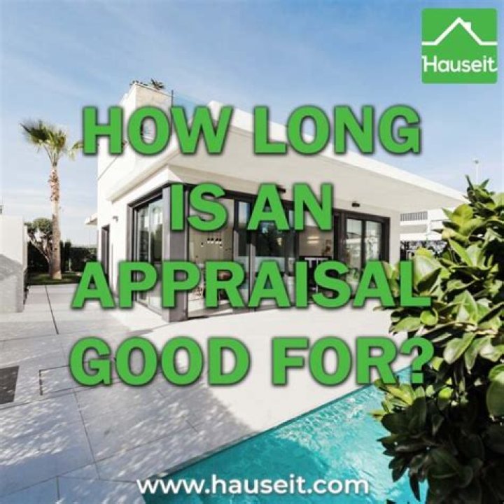 How long is an appraisal good for in Florida
