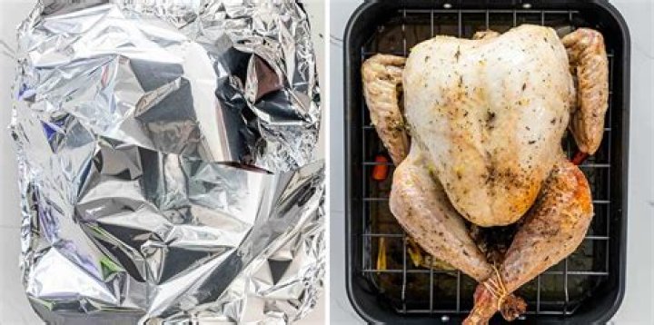 How long should I keep my turkey covered with foil