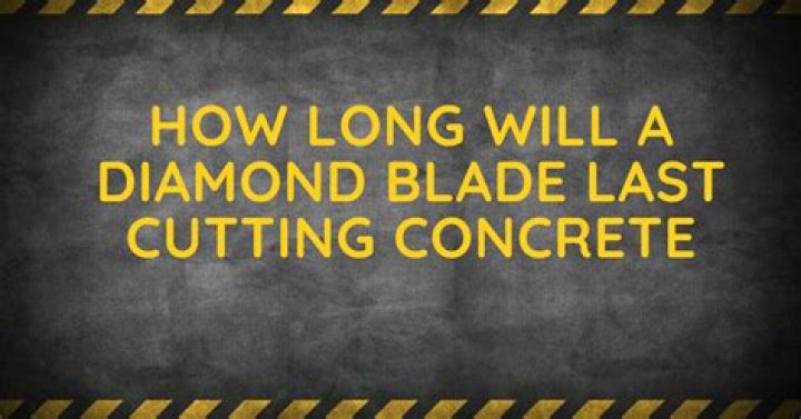 How long will a diamond blade last