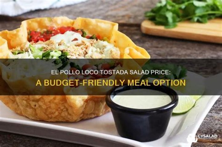 How much is El Pollo Loco tostada salad