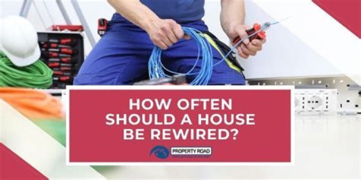 How often should a house be rewired
