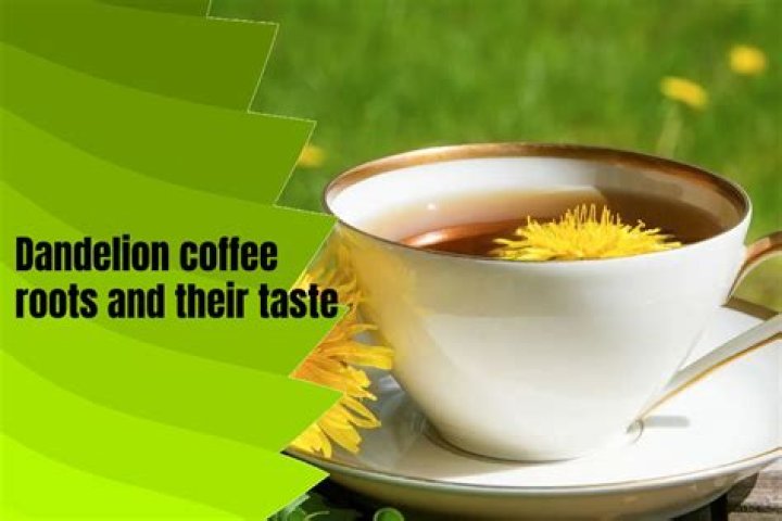 Is dandelion coffee good for the liver