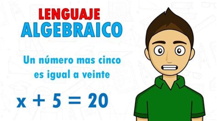 ¿Qué es el lenguaje algebraico y ejemplos