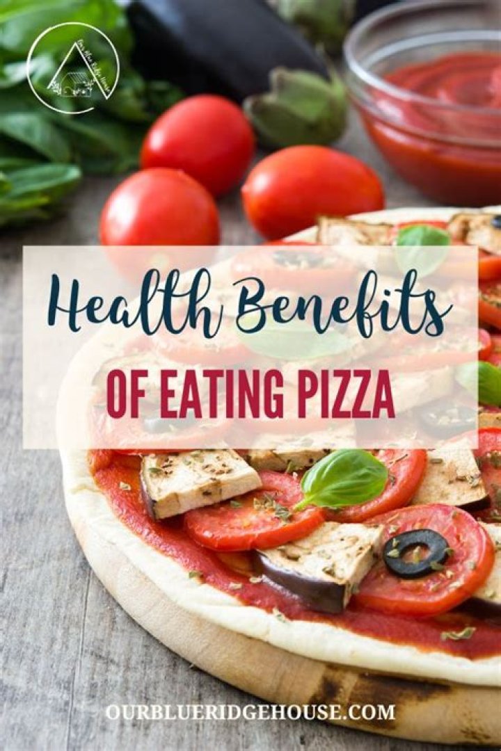 What are the benefits of eating pizza