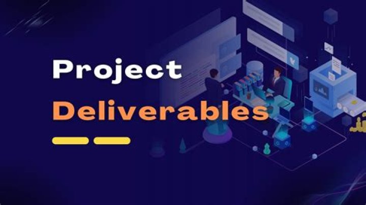 What are the main deliverables