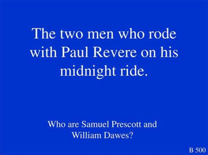 What did Paul Revere William Dawes and Samuel Prescott do