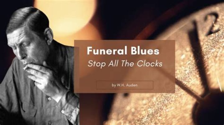 What event is being described in Funeral Blues Stop all the clocks )
