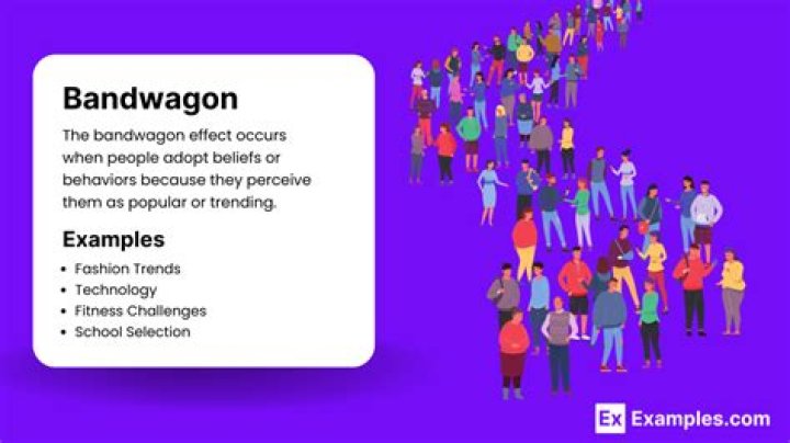 What is bandwagon and example