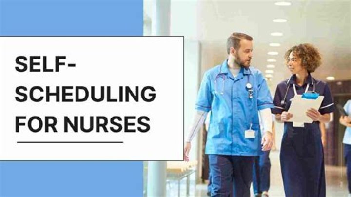 What is self scheduling for nurses