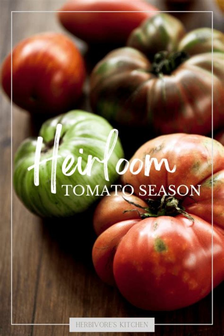 What is special about heirloom tomatoes