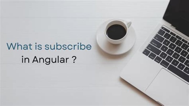 What is subscribe method in angular 2
