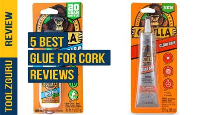 What is the best glue for cork