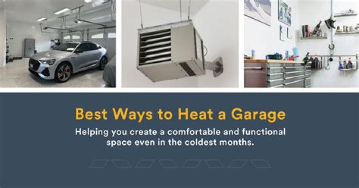 What is the best way to heat an attached garage
