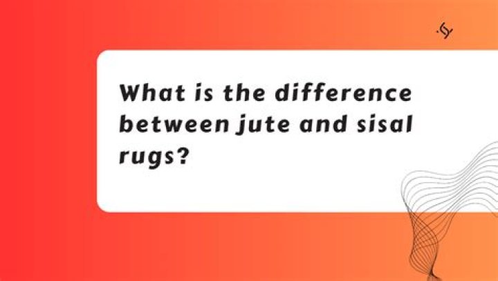 What is the difference between jute and sisal rugs