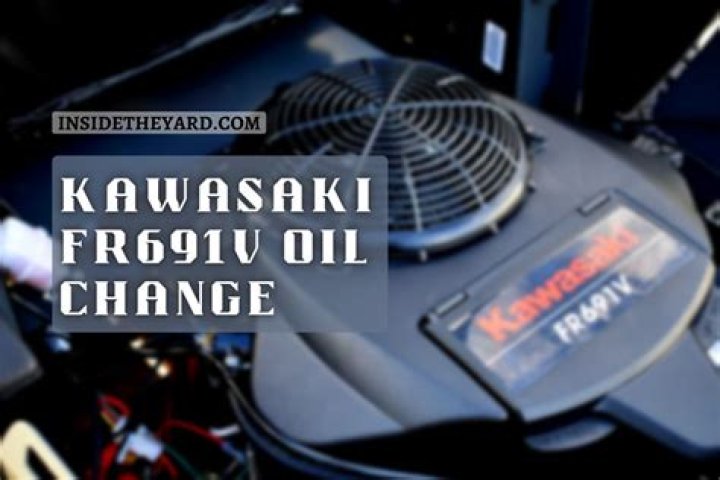 What oil is recommended for a Kawasaki fr691v