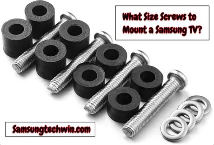 What size screws do I need to mount Samsung TV