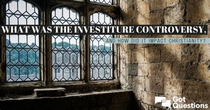 What was the lay investiture controversy