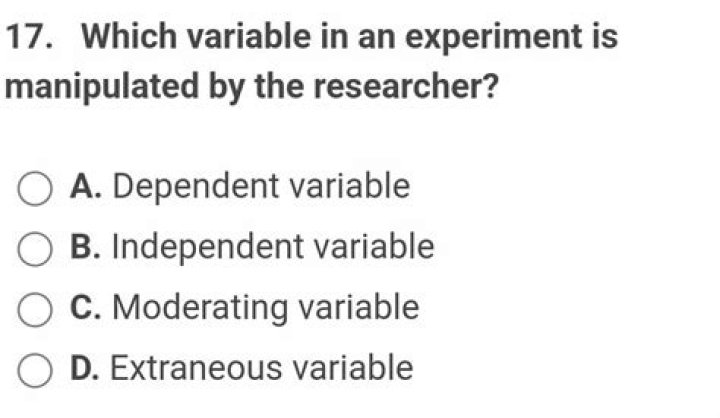 Which variable in an experiment is manipulated by the researcher
