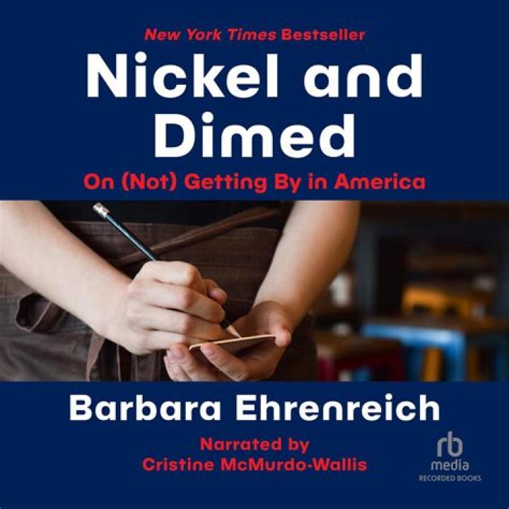 Who wrote nickel and dimed