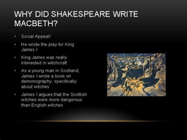 Why did Shakespeare write Macbeth in Scotland