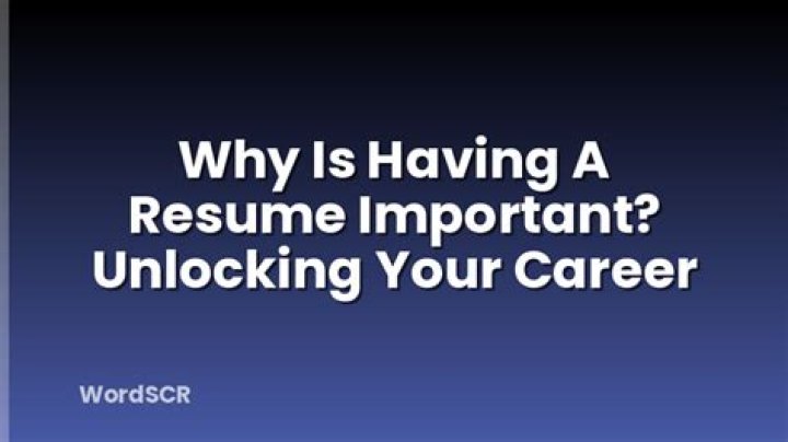 Why is having a resume important